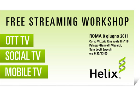 Helix Workshop - Over The top TV  - Social TV - Mobile TV